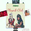 Playas Club - Single album lyrics, reviews, download