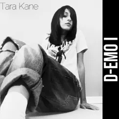 D-Emo I - EP by Tara Kane album reviews, ratings, credits