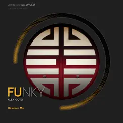 Funky - Single by Alex Goto album reviews, ratings, credits