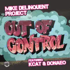 Out of Control (Superbad Remix) [feat. KCAT & Donae'o] Song Lyrics