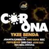 Corona (feat. Joanita Kawalya, King Saha, B2c, Feffe Bussi, Dre Cali, Jose Sax & Micheal Owuma) - Single album lyrics, reviews, download