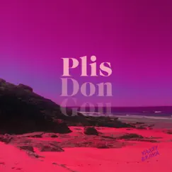 PlisDonGou - Single by Varry Brava album reviews, ratings, credits