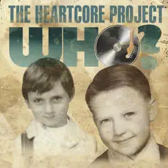 Who? by The Heartcore Project album reviews, ratings, credits