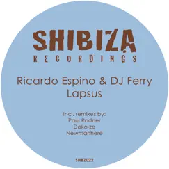 Lapsus - EP by Ricardo Espino & DJ Ferry album reviews, ratings, credits