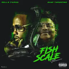 Fish Scale Remix (feat. Guap Tarantino) - Single by Rells Fargo album reviews, ratings, credits