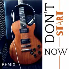 Don't Start Now (Remix) Song Lyrics