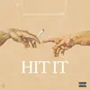 Hit It (feat. Kryptonite) - Single album lyrics, reviews, download