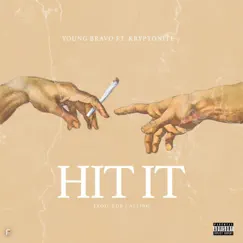 Hit It (feat. Kryptonite) - Single by Young Bravo album reviews, ratings, credits