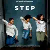 Step (The Motion Picture Score) album lyrics, reviews, download