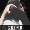 Grind - Single album lyrics, reviews, download