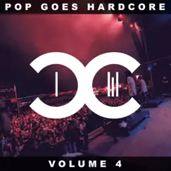Pop Goes Hardcore - Volume 4 by DCCM album reviews, ratings, credits