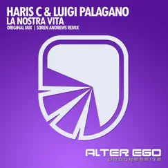 La Nostra Vita - Single by Haris C & Luigi Palagano album reviews, ratings, credits