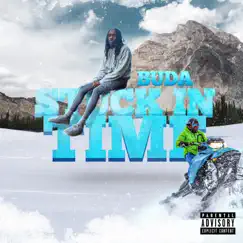 Stuck In Time - Single by Primetime buda album reviews, ratings, credits