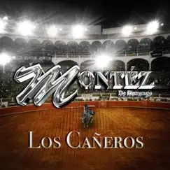Los Cañeros - Single by Montez De Durango album reviews, ratings, credits