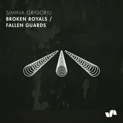 Broken Royals / Fallen Guards - Single by Simina Grigoriu album reviews, ratings, credits