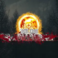 Diablo - Single by Toxic Inside album reviews, ratings, credits