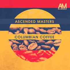 Colombian Coffee - Single by Ascended Masters album reviews, ratings, credits