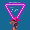 Tonight (feat. Dr. Jones) [Radio Edit] - Single album lyrics, reviews, download