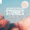 Stories (feat. Ruby Chase) - Single album lyrics, reviews, download