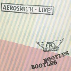 Live! Bootleg by Aerosmith album reviews, ratings, credits