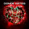 Donde Estes - Single album lyrics, reviews, download