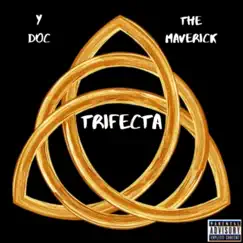 Trifecta - Single by Ydoc & The Maverick album reviews, ratings, credits