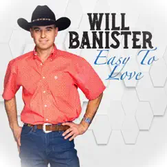 Easy to Love - Single by Will Banister album reviews, ratings, credits
