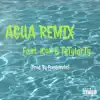 Agua (feat. Icon & TyTylerTy) [Remix] - Single album lyrics, reviews, download