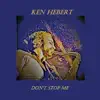 Don't Stop Me - Single album lyrics, reviews, download