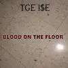 Blood on the Floor - Single album lyrics, reviews, download