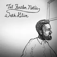 Til Further Notice - Single by Seth Glier album reviews, ratings, credits