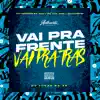 Vai pra Frente Vai pra Trás (feat. Mc Vuk Vuk, Mc Kitinho & MC Fabinho da Osk) - Single album lyrics, reviews, download