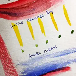 Little Drummer Boy - Single by Andra Moran album reviews, ratings, credits