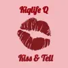 Kiss & Tell song lyrics
