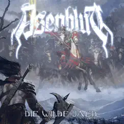 Die wilde Jagd by Asenblut album reviews, ratings, credits