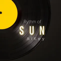 Rythm of Sun - Single by AlKey album reviews, ratings, credits