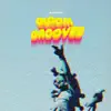 Gloom Grooves - EP album lyrics, reviews, download
