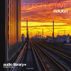 Perspective - Single by Ivaavi album reviews, ratings, credits