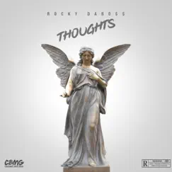 Thoughts - Single by Rocky Dabo$$ album reviews, ratings, credits