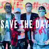 Save the Day - Single album lyrics, reviews, download