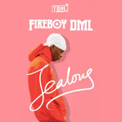 Jealous - Single by Fireboy DML album reviews, ratings, credits