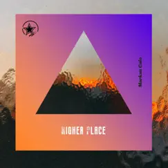 Higher Place - Single by Markus Cole album reviews, ratings, credits