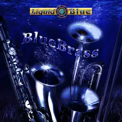Blue Brass by Liquid Blue album reviews, ratings, credits