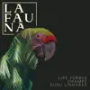 La Fauna - Single album lyrics, reviews, download