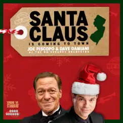 Santa Claus Is Coming to Town - Single by Joe Piscopo & Dave Damiani album reviews, ratings, credits