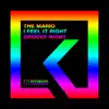 I Feel It Right Groovy Night - Single album lyrics, reviews, download