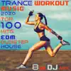 Trance Workout Music 2020 Top 100 Hits EDM Dubstep House album lyrics, reviews, download
