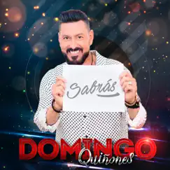 Sabrás - Single by Domingo Quiñones album reviews, ratings, credits