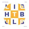 Lightbulb - Single album lyrics, reviews, download