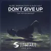 Don’t Give Up (feat. Nathan Brumley) - Single album lyrics, reviews, download